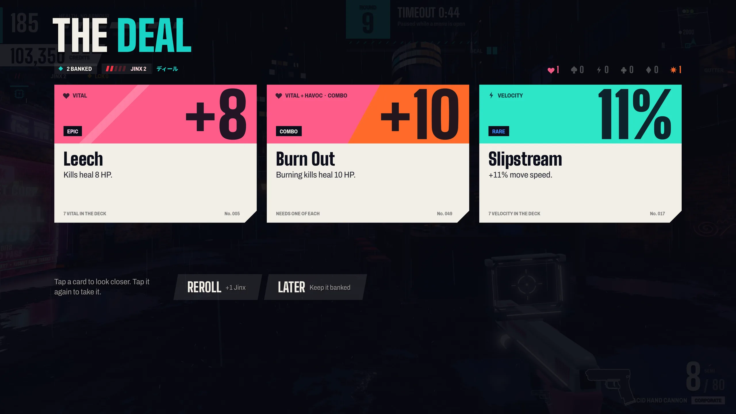 The Deal screen showing three cards: Leech, Burn Out and Slipstream